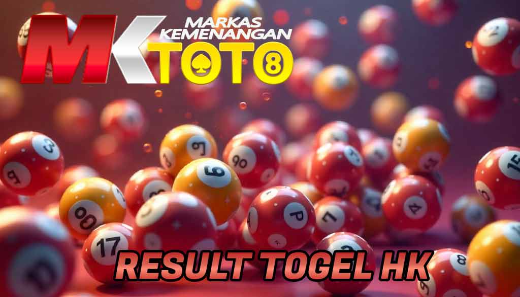 Panduan Lengkap Analisis dan Hasil Terbaru dari Togel HK dan Togel Hongkong